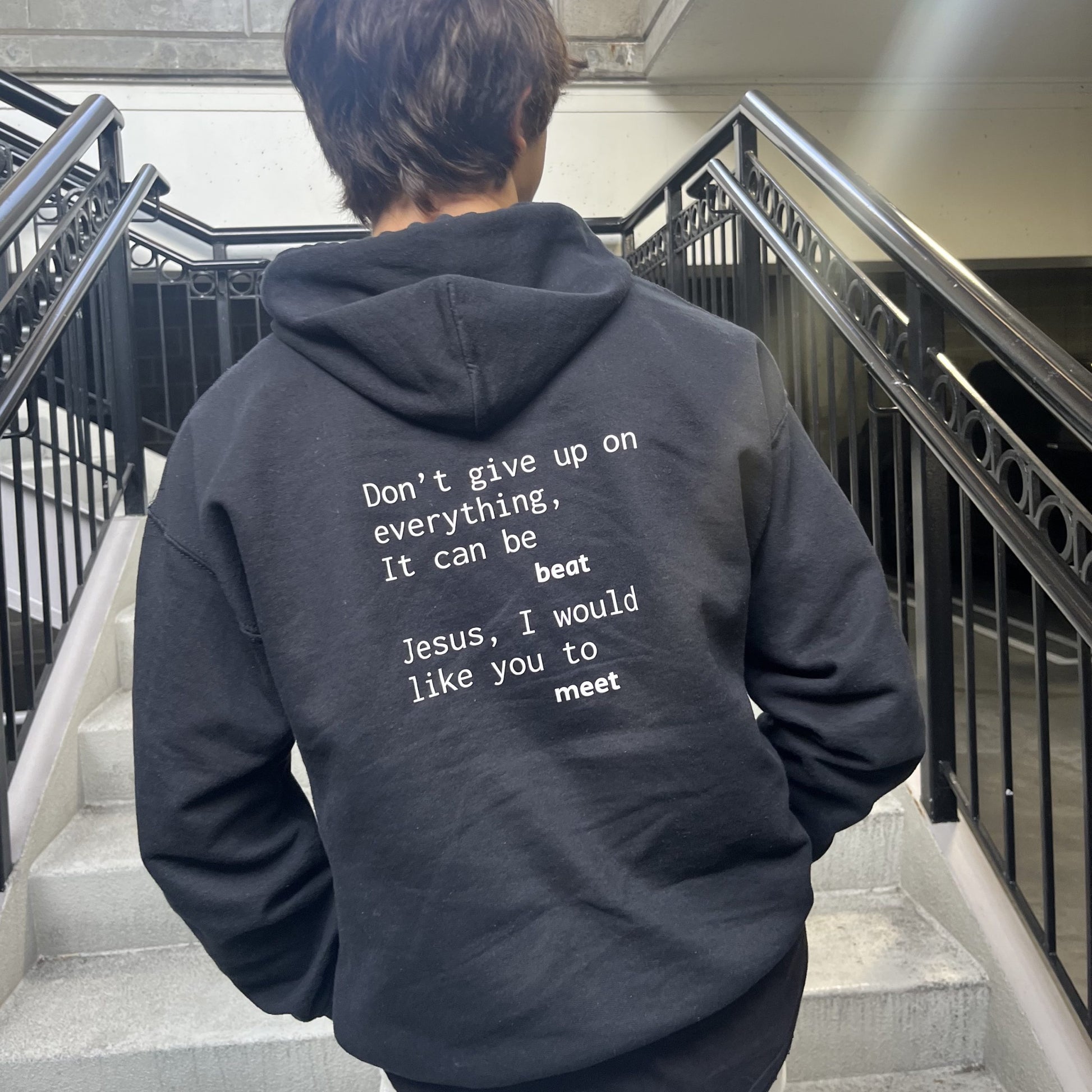 Black be love Hoodie Dont give up on everything back